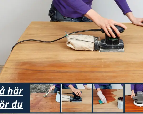 Person slipar ett träbord med en Festool-slipmaskin. Bilden visar steg för att tapetsera bordet, inklusive slipning och applicering av olja.